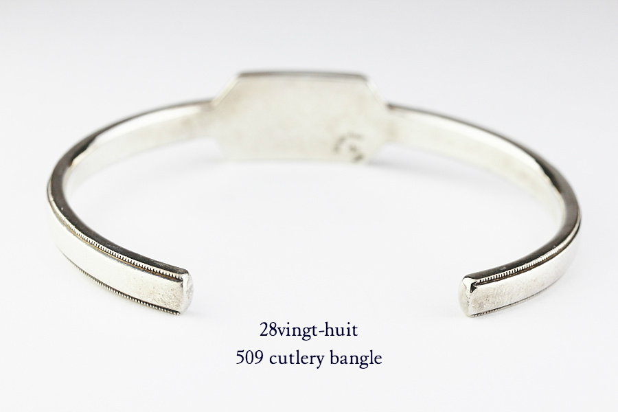 28vingt-huit 509 Cutlery Bangle Silver925/ヴァン ユィット