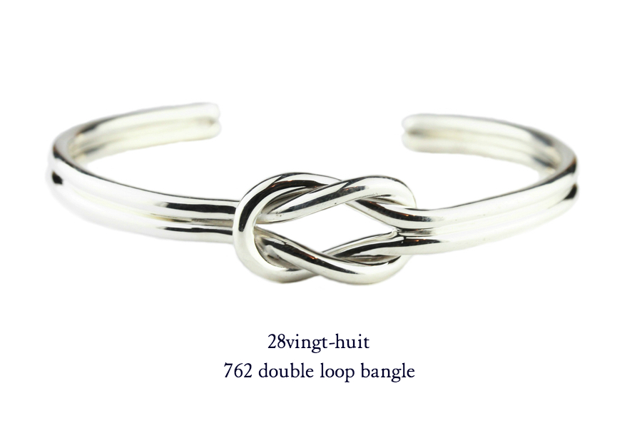28vingt-huit 762 Double Loop Bangle Silver925(ヴァン ユィット ダブル ループ バングル)