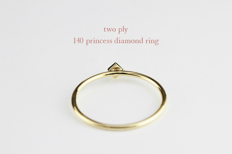 two ply 140 Princess Diamond Ring K18YG/トゥー プライ プリンセス 