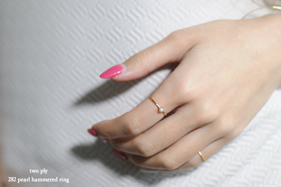 トゥー プライ 282 一粒 パール ハンマー ツチ目 華奢リング 18金,two ply Pearl Hammered Ring K18