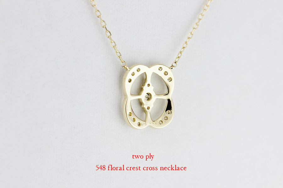 two ply 548 Floral Crest Cross Necklace フローラル クレスト クロス ネックレス トゥー プライ