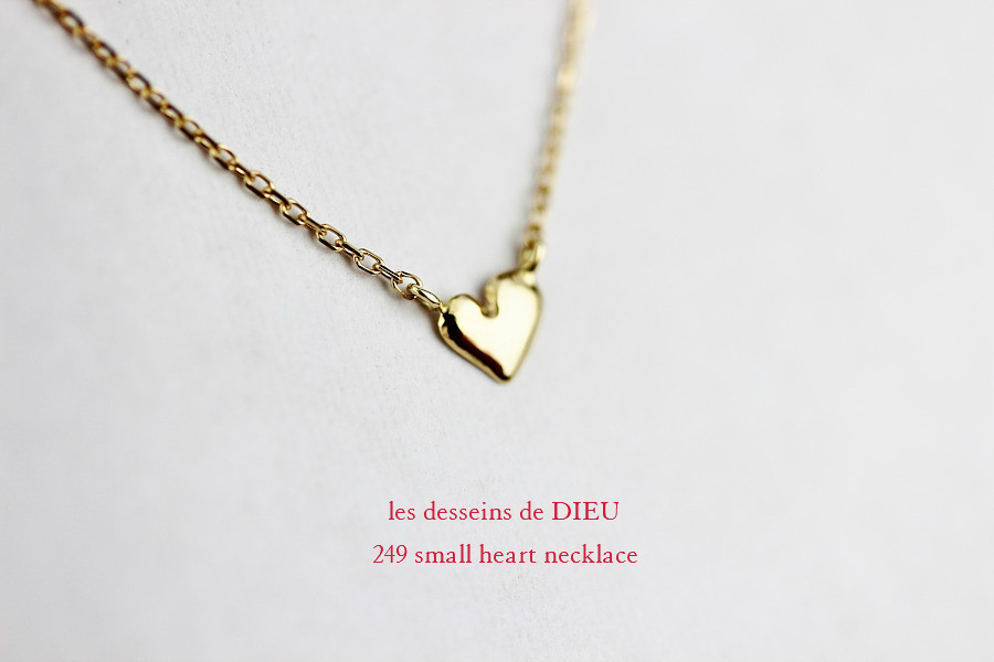 les desseins de dieu 249 Small Heart Necklace レデッサンドゥデュー スモール ハート ネックレス