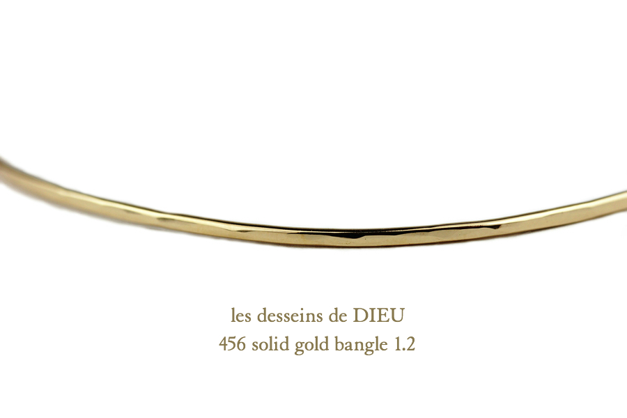 les desseins de DIEU 456 Solid Gold Handmade Bangle 1.2ミリ 金線 華奢 バングル レデッサンドゥデュー