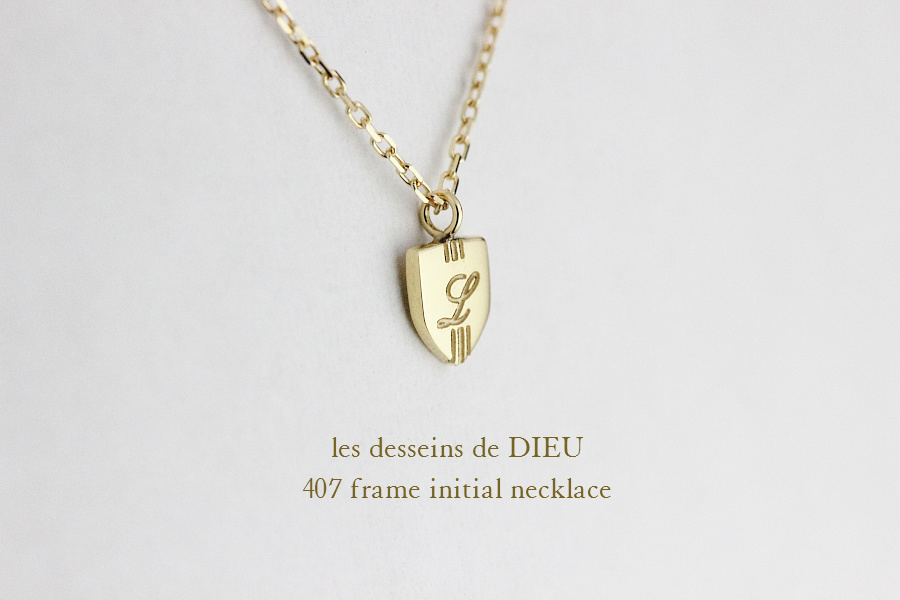 les desseins de DIEU 407 フレーム イニシャル 華奢ネックレス K18,レデッサンドゥデュー Frame Initial Necklace 18金