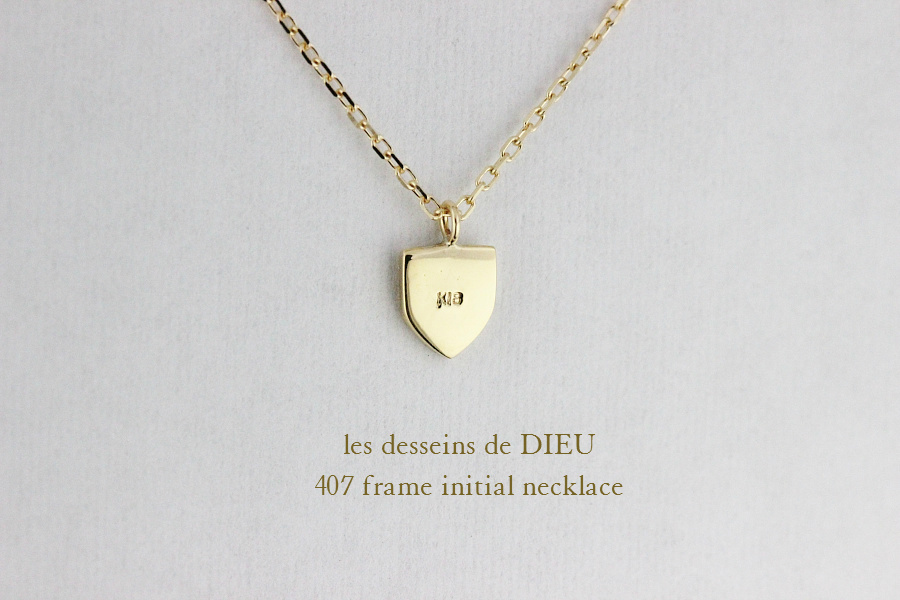 les desseins de DIEU 407 フレーム イニシャル 華奢ネックレス K18,レデッサンドゥデュー Frame Initial Necklace 18金