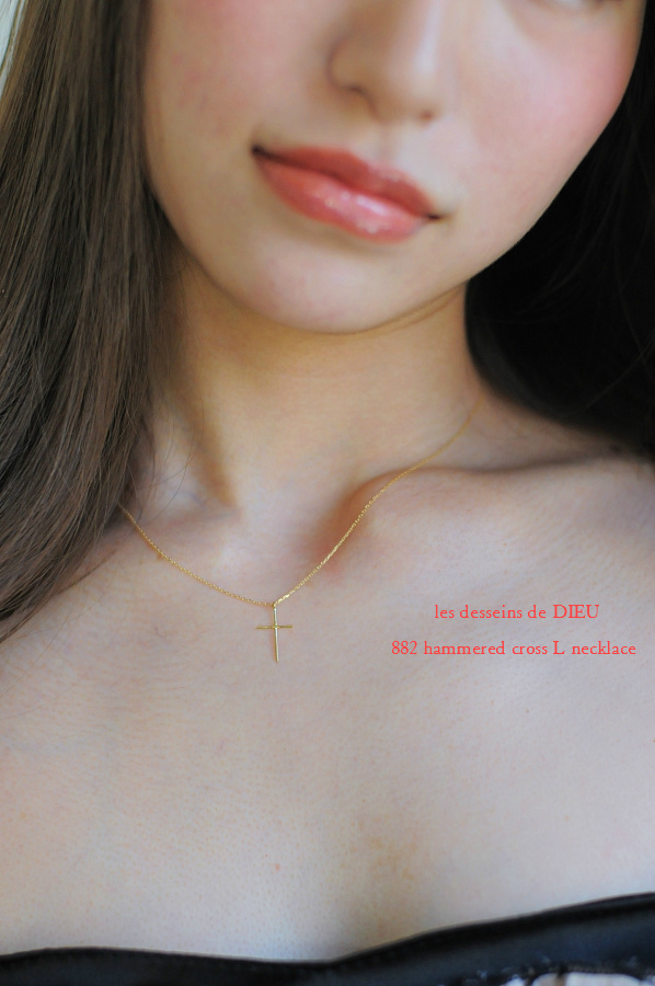 les desseins de dieu 882 Hammered Cross Necklace,レデッサンドゥデュー,ハンドメイド クロス ネックレス,ゴールド 華奢 クロス