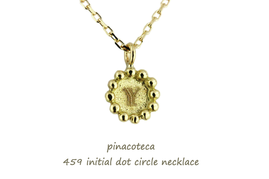 pinacoteca 459 Initial Dot Circle Necklace K18YG/ピナコテーカ ...