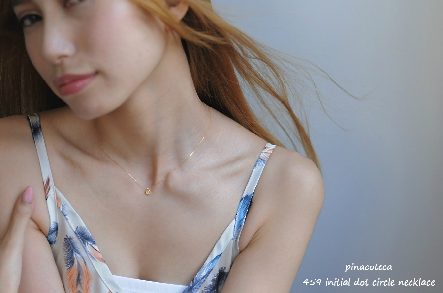 pinacoteca 459 イニシャル ドット サークル 華奢ネックレス K18,ピナコテーカ Initial Dot Circle Necklace 18金 